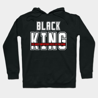 Black King Black History Month Gift For Proud Black Men Hoodie